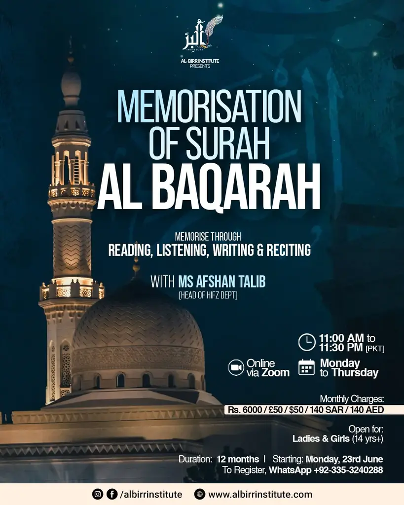 Poster for Al-Birr Institute’s 1-year online Hifz course for memorising Surah Al-Baqarah, led by Ms. Afshan Talib. Includes class schedule, fee details, and features Quranic verses with a serene Islamic background.