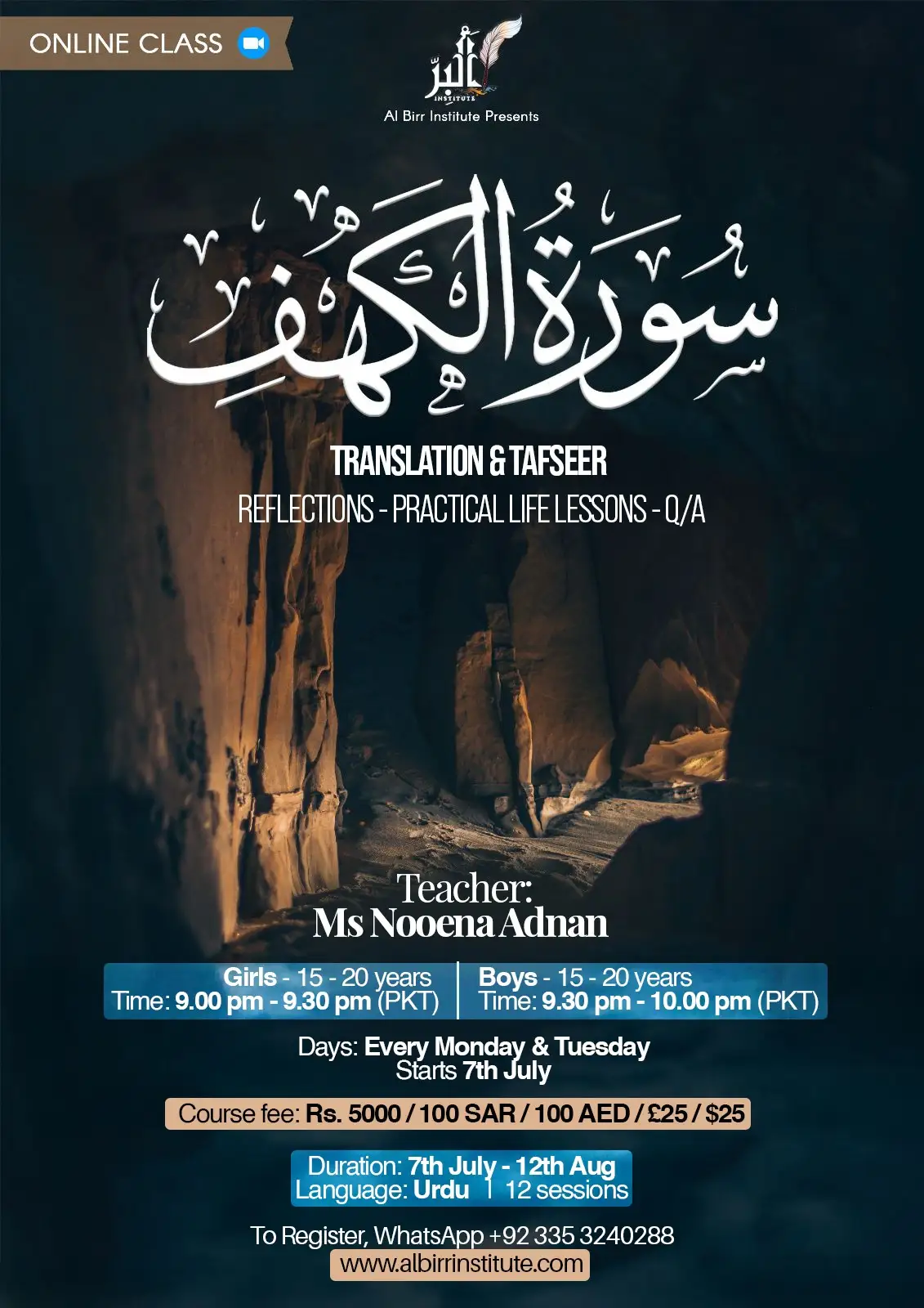 Tafseer & Translation 32 Poster promoting online Surah Al-Kahf Tafseer course in Urdu for girls (5–20 yrs) and boys (15–20 yrs), with reflections, lessons, and Q&A. Starts 7 July via Zoom. Taught by Ms. Noeena Adnan.