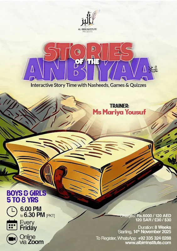 Stories of the Anbiyaa ﷺ – Online Islamic Story Time for Kids by Al Birr Institute featuring fun lessons, nasheeds, and moral activities.